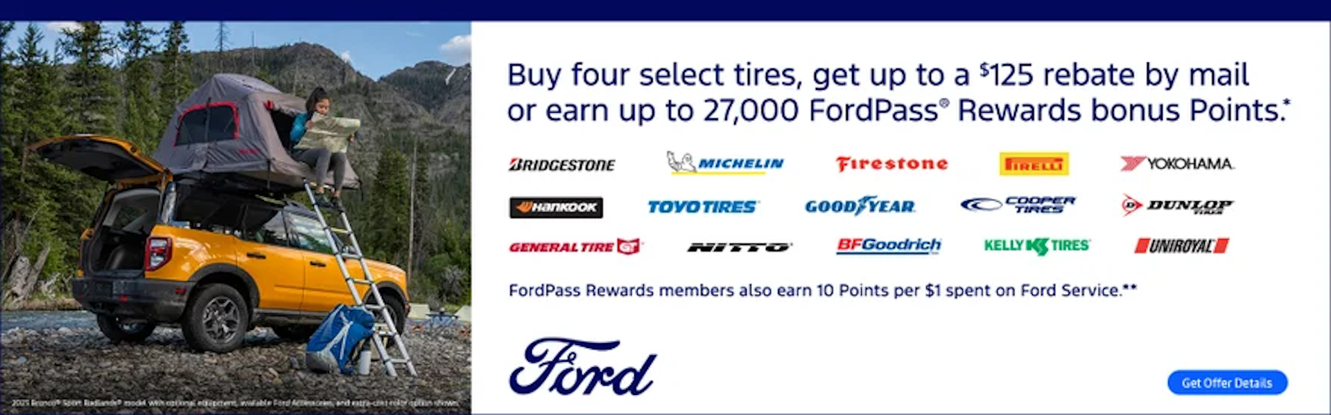 Buy four select tires, get up to a $125 rebate by mail or ea